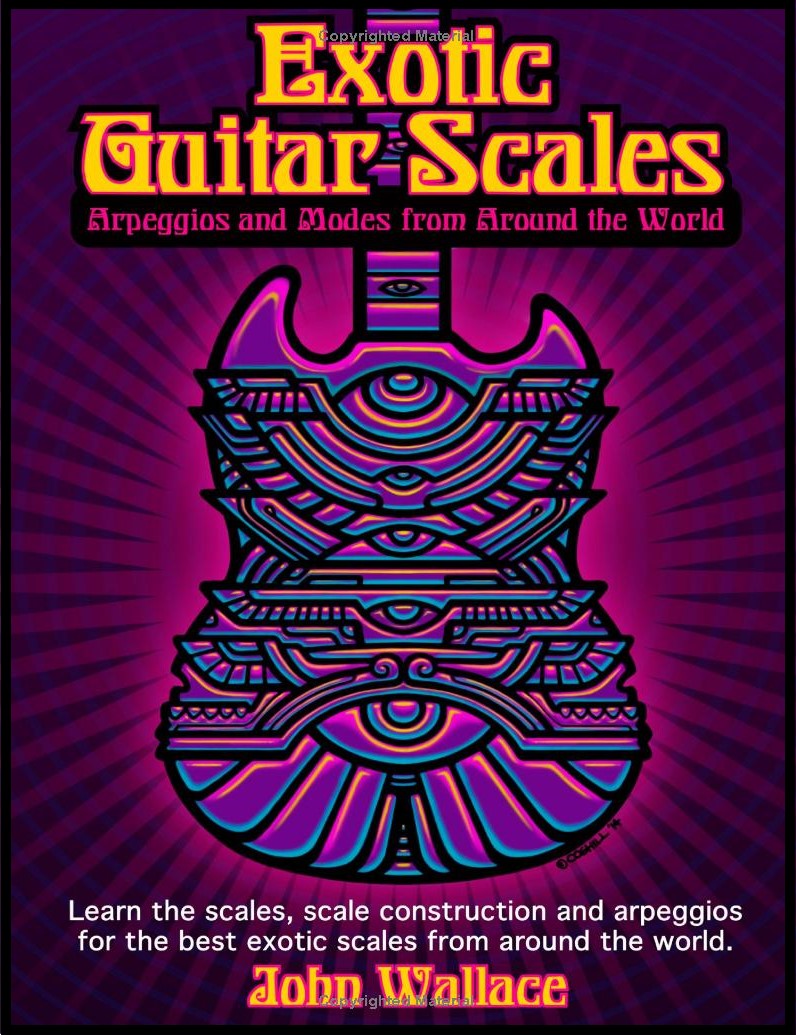 Exotic Guitar Scales: Arpeggios and Modes from Around the World - John